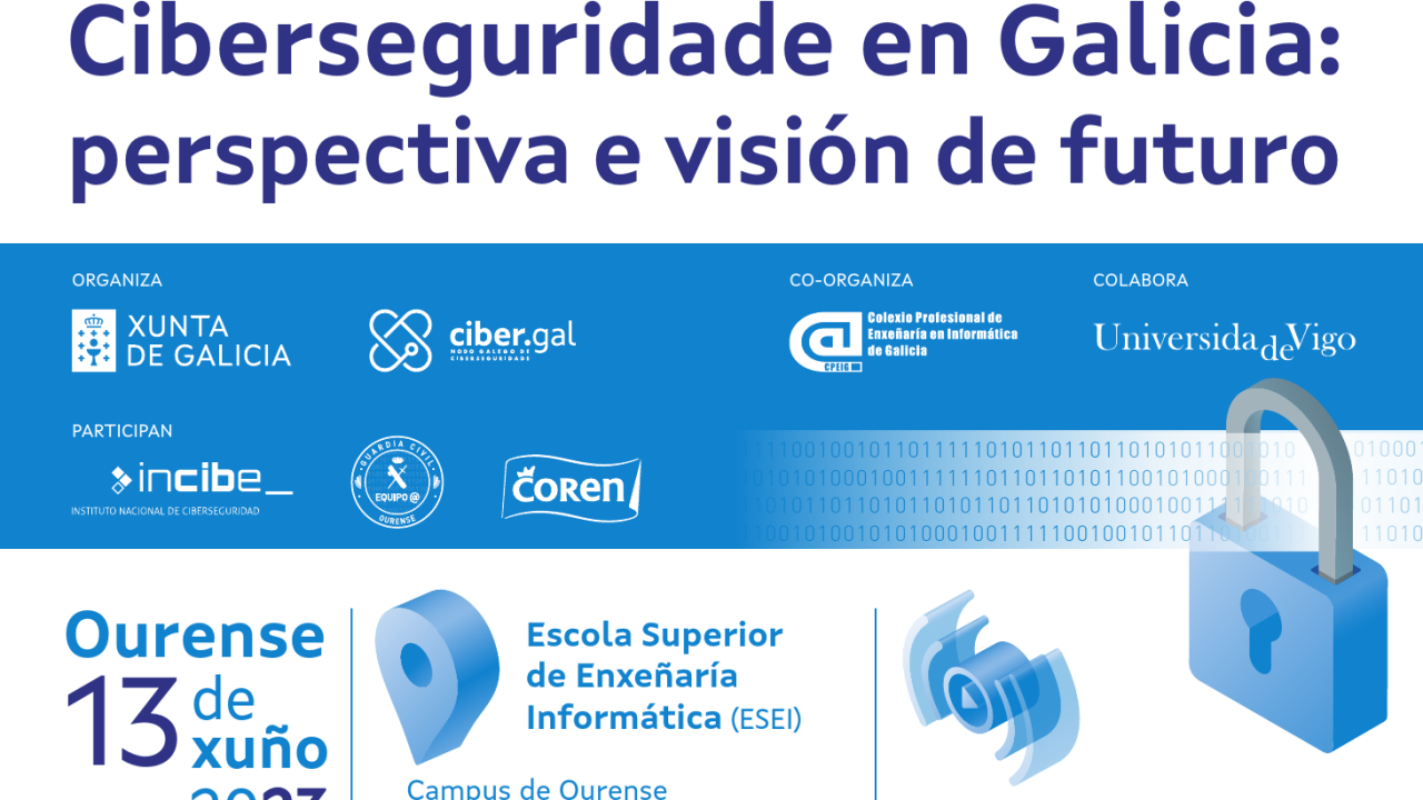 Ciberseguridade en Galicia: perspectiva e visión de futuro | Escola ...
